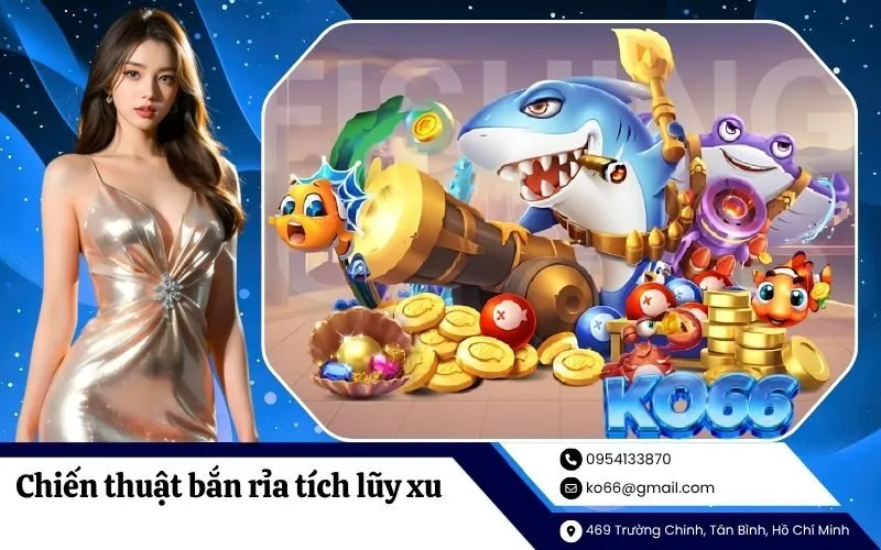 Chiến thuật bắn rỉa tích lũy xu