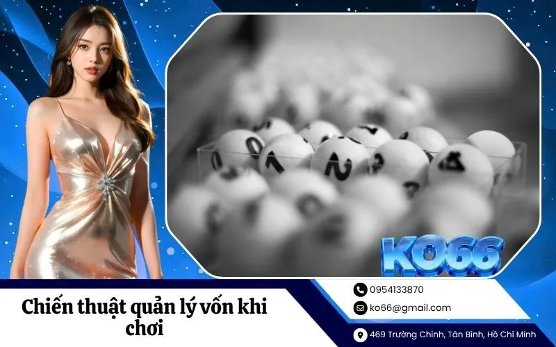 Chiến thuật quản lý vốn khi chơi