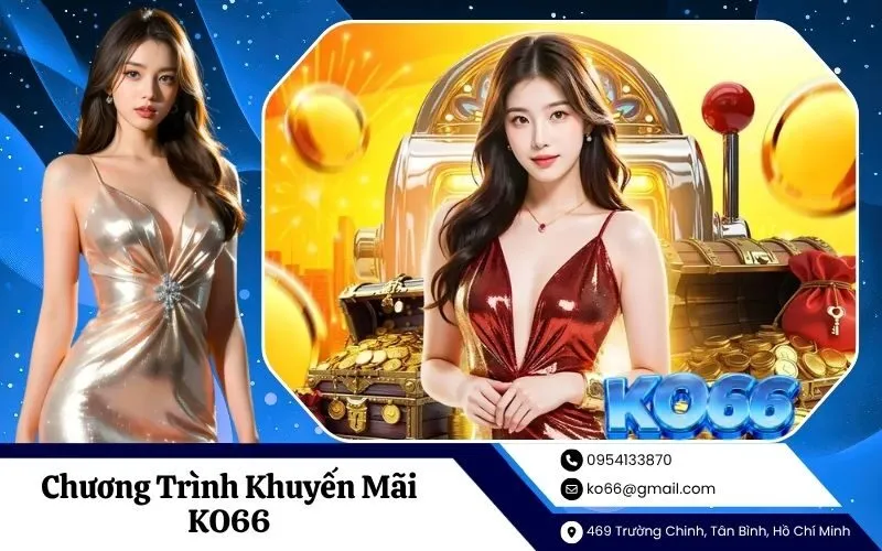 Chương Trình Khuyến Mãi KO66