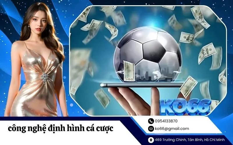 hình thức cá cược trực tuyến thịnh hành